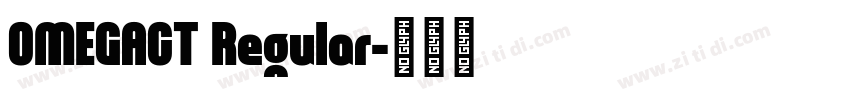 OMEGACT Regular字体转换